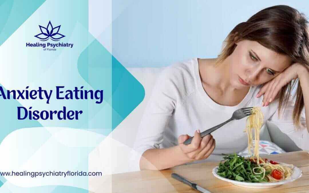 Unpacking Anxiety Eating Disorders