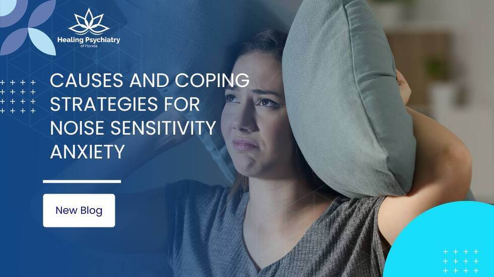 Causes and Coping Strategies for Noise Sensitivity Anxiety