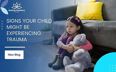 Signs Your Child Might Be Experiencing Trauma