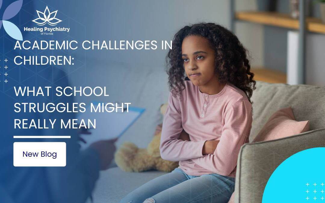 Academic Challenges in Children: What School Struggles Might Really Mean